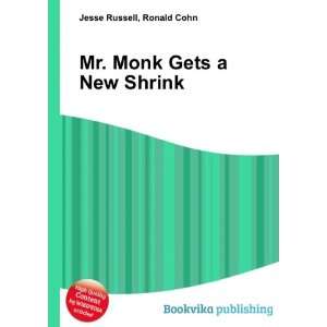   Monk Gets a New Shrink Ronald Cohn Jesse Russell  Books