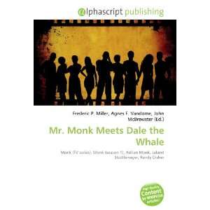  Mr. Monk Meets Dale the Whale (9786132682963) Books