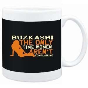  Mug Black  Buzkashi  THE ONLY TIME WOMEN ARENÂ´T 