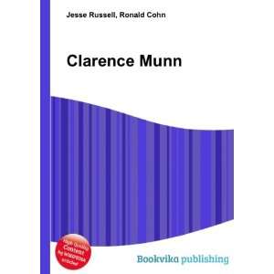  Clarence Munn Ronald Cohn Jesse Russell Books