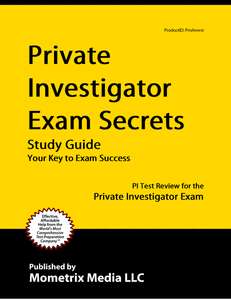 Private Investigator Exam Secrets Study Guide  