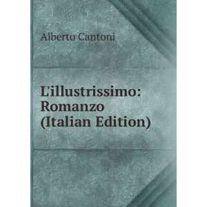    Romanzo (Italian Edition) Alberto Cantoni  Books