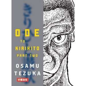  Ode to Kirihito, Part 2 [Paperback] Osamu Tezuka Books