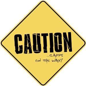   CAUTION  CAPPS ON THE WAY  CROSSING SIGN