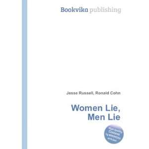  Women Lie, Men Lie Ronald Cohn Jesse Russell Books
