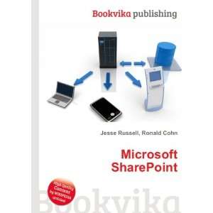 Microsoft SharePoint Ronald Cohn Jesse Russell  Books