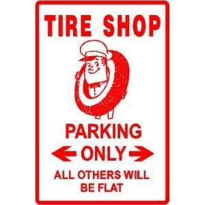    TIRE SHOP PARKING car truck tire repair sign