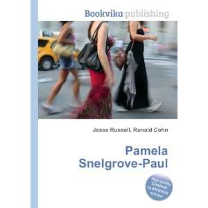  Pamela Snelgrove Paul Ronald Cohn Jesse Russell Books