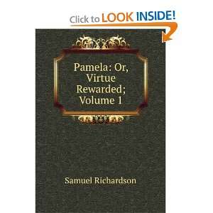    Pamela Or, Virtue Rewarded; Volume 1 Samuel Richardson Books
