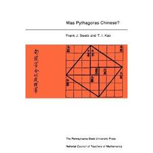  Was Pythagoras Chinese? An Examination of Right Triangle 