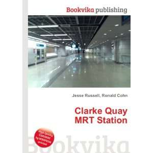  Clarke Quay MRT Station Ronald Cohn Jesse Russell Books