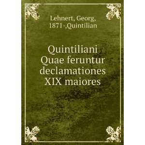   declamationes XIX maiores Georg, 1871 ,Quintilian Lehnert Books