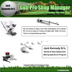    Golf Pro Shop Manager By Jack Kennedy Sr.