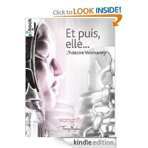 Et puis elle  Lhistoire Womanity (French Edition) La communauté 
