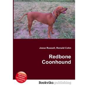  Redbone Coonhound Ronald Cohn Jesse Russell Books