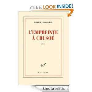   ) (French Edition) Patrick Chamoiseau  Kindle Store