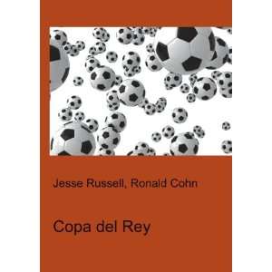  Copa del Rey Ronald Cohn Jesse Russell Books