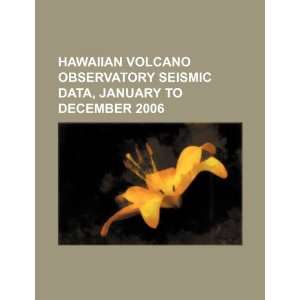  Hawaiian Volcano Observatory seismic data, January to 