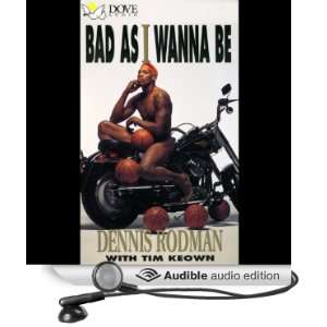   Audio Edition) Dennis Rodman, Tim Keown, GregAlan Williams Books