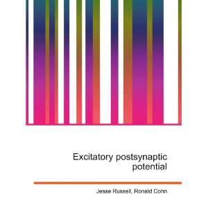    Excitatory postsynaptic potential Ronald Cohn Jesse Russell Books