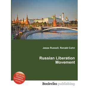   Russian Liberation Movement Ronald Cohn Jesse Russell Books