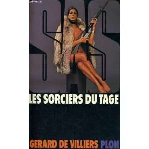  Les sorciers du tage Gerard De Villiers Books