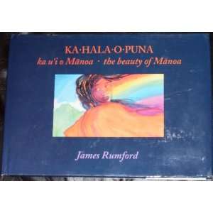    ka uio Manoa * the beauty of Manoa [SIGNED] James Rumford Books
