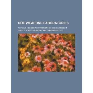  DOE weapons laboratories actions needed to strengthen EEO 