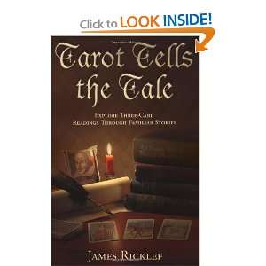  Tarot Tells the Tale Explore Three Card Readings Through 