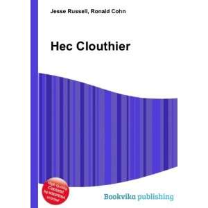  Hec Clouthier Ronald Cohn Jesse Russell Books