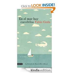 En el mar hay cocodrilos (Booket Austral) (Spanish Edition) Fabio 