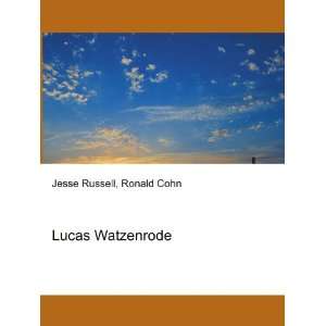  Lucas Watzenrode Ronald Cohn Jesse Russell Books