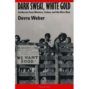  Dark Sweat, White Gold California Farm Workers, Cotton 