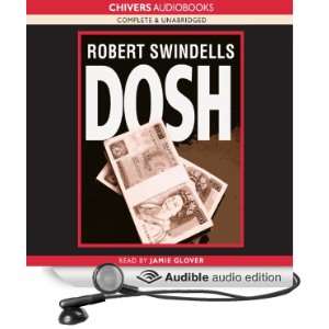   Dosh (Audible Audio Edition) Robert Swindells, Jamie Glover Books