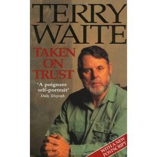 Taken on Trust by Terry Waite (Feb 15, 2010)