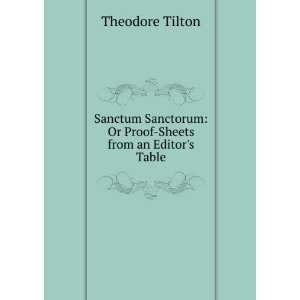  Sanctum Sanctorum THEODORE TILTON Books