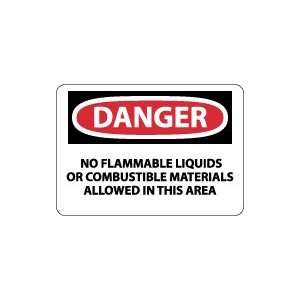  OSHA DANGER No Flammable Liquids Or Combustible Materials 