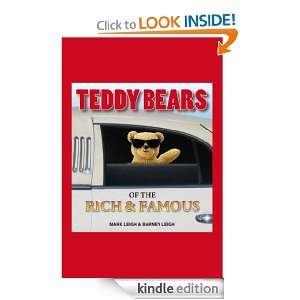 Teddy Bears of the Rich and Famous Mark Leigh, Barney Leigh  