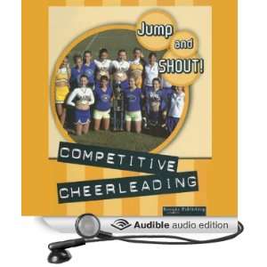  Competitive Cheerleading Jump and Shout, Book 4 (Audible 