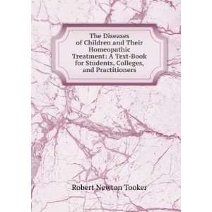   Book for Students, Colleges, and Practitioners Robert Newton Tooker