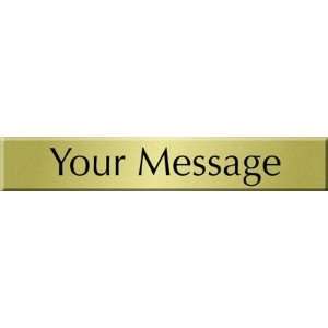  Brass Sign, Custom Text [Your Message] Cymbalic Brass, 12 