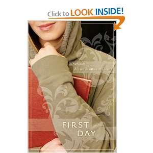  First Day [Paperback] Allyson Braithwaite Condie Books