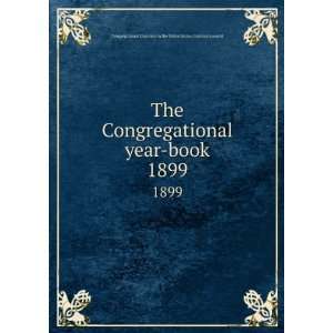  The Congregational year book. 1899 Congregational 