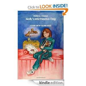 Mollys Mischievous Dog Patricia Cruzan  Kindle Store