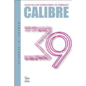  Calibre 39 Roberto Rubiano (EDT) Vargas Books