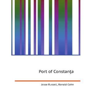  Port of ConstanÅ£a Ronald Cohn Jesse Russell Books