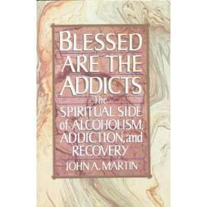   , Addiction and Recovery [Hardcover] Father John Martin Books