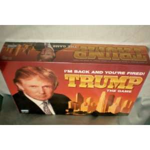 Trump    The Game    Im Back and Youre Fired    Adult    3 4 Players 