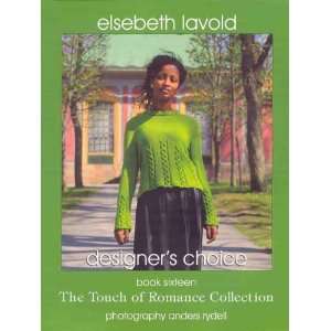  Elsebeth Lavold Knitting Book 16 The Touch of Romance 