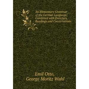   , Readings and Conversations George Moritz Wahl Emil Otto Books